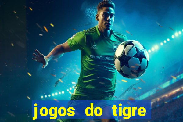 jogos do tigre plataforma nova